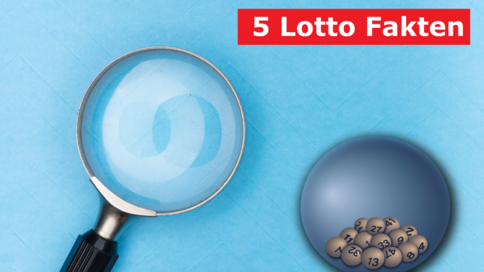 5 Lotto Fakten by LottoReich